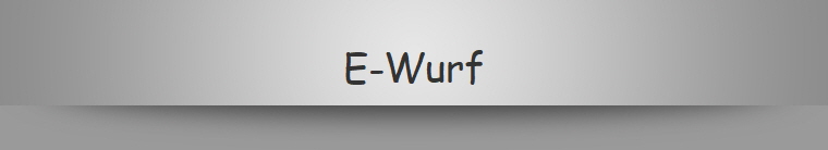 E-Wurf